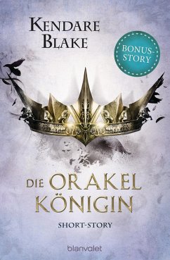 Die Orakelkönigin (eBook, ePUB) - Blake, Kendare