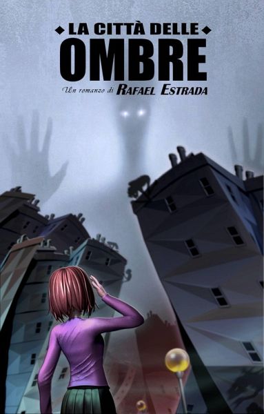 La citta delle ombre (eBook, ePUB) La citta delle ombre (eBook, ePUB)