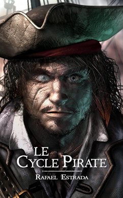 Le cycle pirate (eBook, ePUB) - Estrada, Rafael