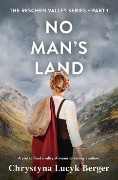 No Man's Land (Reschen Valley, #1) (eBook, ePUB) - Lucyk-Berger, Chrystyna