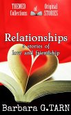 Relationships (Themed Collections of Original Stories) (eBook, ePUB) Relationships (Themed Collections of Original Stories) (eBook, ePUB)