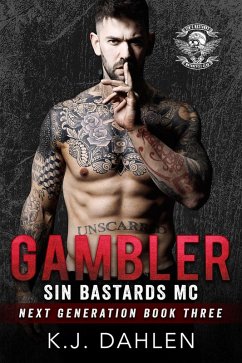 Gambler (Sin's Bastards Next Generation, #3) (eBook, ePUB) - Dahlen, Kj