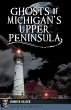 Ghosts of Michigan's Upper Peninsula... - Bild 1