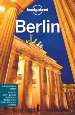 Lonely Planet Reiseführer Berlin - Schulte-Peevers, Andrea;Haywood, Anthony;O'Brian, Sally