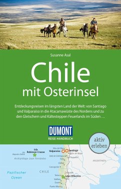 DuMont Reise-Handbuch Reiseführer Chile mit Osterinsel - Asal, Susanne