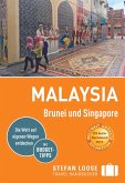 Stefan Loose Reiseführer Malaysia, Brunei und Singapore