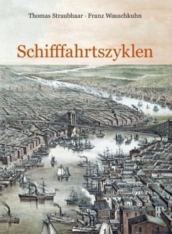 Schifffahrtszyklen - Straubhaar, Thomas;Wauschkuhn, Franz