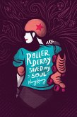 Roller Derby Saved My Soul (eBook, ePUB) Roller Derby Saved My Soul (eBook, ePUB)