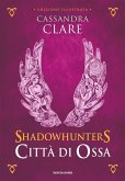 Clare, C: Città di ossa. Shadowhunters Clare, C: Città di ossa. Shadowhunters
