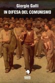 In difesa del comunismo nella storia del XX secolo In difesa del comunismo nella storia del XX secolo