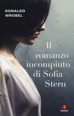 Il romanzo incompiuto di Sofia Stern - Wrobel, Ronaldo