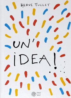 Un' idea! - Tullet, Hervé