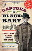 Capture of Black Bart (eBook, ePUB)