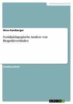 Sozialpädagogische Analyse von Biografieverläufen (eBook, PDF)