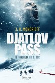DJATLOV PASS - Die Rückkehr zum Berg des Todes (eBook, ePUB)