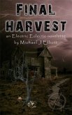Final Harvest-An Electric Eclectic Book (eBook, ePUB) Final Harvest-An Electric Eclectic Book (eBook, ePUB)
