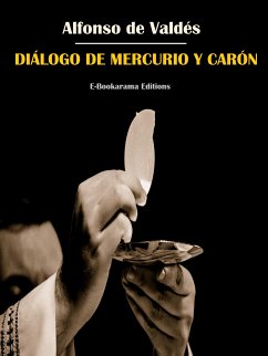 Diálogo de Mercurio y Carón (eBook, ePUB) - de Valdés, Alfonso