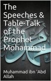 The Speeches and Table-talk of Mohammad (eBook, PDF)
