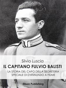 Il Capitano Fulvio Balisti (eBook, ePUB) - Luscia, Silvia