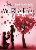 Ja, Mr. Blue Eyes (eBook, ePUB)