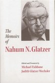 Memoirs of Nahum N. Glatzer (eBook, PDF) Memoirs of Nahum N. Glatzer (eBook, PDF)