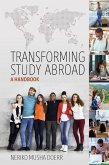 Transforming Study Abroad (eBook, ePUB)