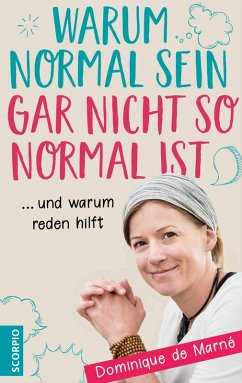 Warum normal sein gar nicht so normal ist (eBook, ePUB) - de Marné, Dominique