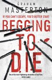 Begging to Die (eBook, ePUB)