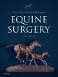 Equine Surgery - E-Book (eBook, ePUB) - Bild 1