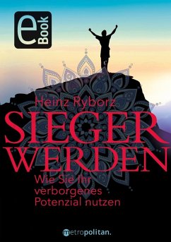 Sieger werden (eBook, PDF) - Ryborz, Heinz