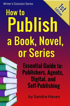 Cover How to Publish a Book, Novel or Series (Writer's Solution Series, #1) (eBook, ePUB)