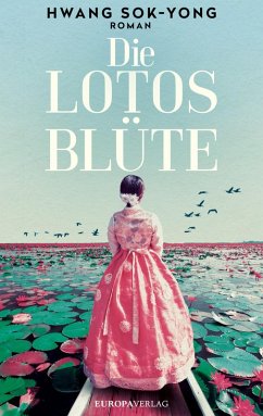 Die Lotosblüte (eBook, ePUB) - Sok-Yong, Hwang