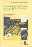 Die jungpaläolithische Freilandstation Langmannersdorf an der Perschling, Niederösterreich (eBook, PDF)