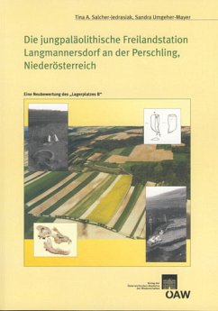 Die jungpaläolithische Freilandstation Langmannersdorf an der Perschling, Niederösterreich (eBook, PDF) - Salcher-Jedrasiak, Tina A; Umgeher-Mayer, Sandra