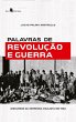 Palavras de Revolução e Guerra... - Bild 1