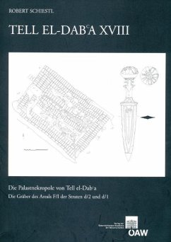 Tell el Dab`a XVIII (eBook, PDF) - Schiestl, Robert