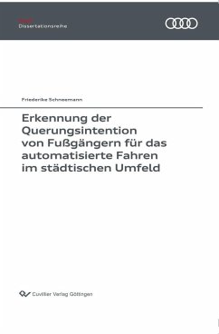 Cover Erkennung der Querungsintention von Fußgängern für das automatisierte Fahren im städtischen Umfeld (eBook, PDF)