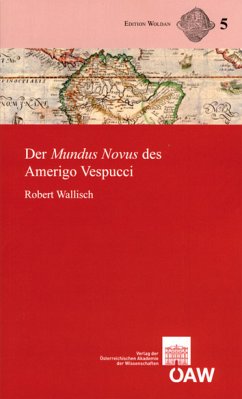 Der Mundus Novus des Amerigo Vespucci (eBook, PDF) - Wallisch, Robert