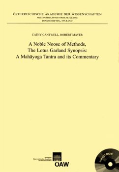 A Noble Noose of Methods, The Lotus Garland Synopsis: A Mahayoga Tantra and its Commentary (eBook, PDF) - Cantwell, Cathy; Mayer, Robert