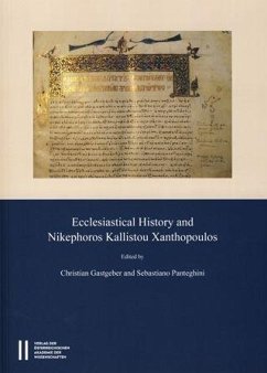 Ecclesiastical History and Nikephoros Kallistou Xanthopoulos (eBook, PDF)