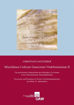 Miscellanea Codicum Graecorum Vindobonensium II (eBook, PDF) - Gastgeber, Christian