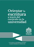 Orientar la escritura a través del currículo en la universidad (eBook, ePUB)