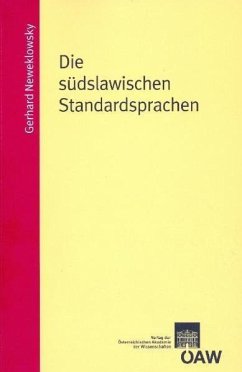 Die südslawischen Standardsprachen (eBook, PDF) - Neweklowksy, Gerhard