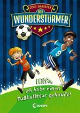 Hilfe, ich habe einen Fußballstar gekauft! / Der Wunderstürmer Bd.1 (eBook, ePUB)