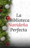 La Biblioteca Navideña Perfecta (eBook, ePUB)