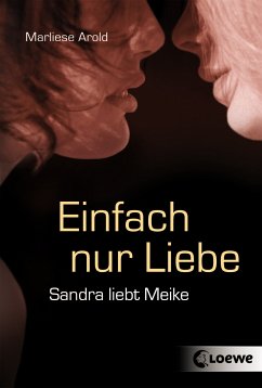 Einfach nur Liebe (eBook, ePUB) - Arold, Marliese