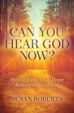 Can You Hear God Now? (eBook, ePUB) Can You Hear God Now? (eBook, ePUB)