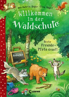 Beste Freunde - Pfote drauf! / Willkommen in der Waldschule Bd.1 (eBook, ePUB) - Heger, Ann-Katrin