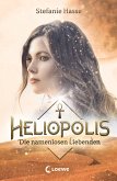 Die namenlosen Liebenden / Heliopolis Bd.2 (eBook, ePUB)