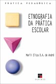 Etnografia da prática escolar (eBook, ePUB)